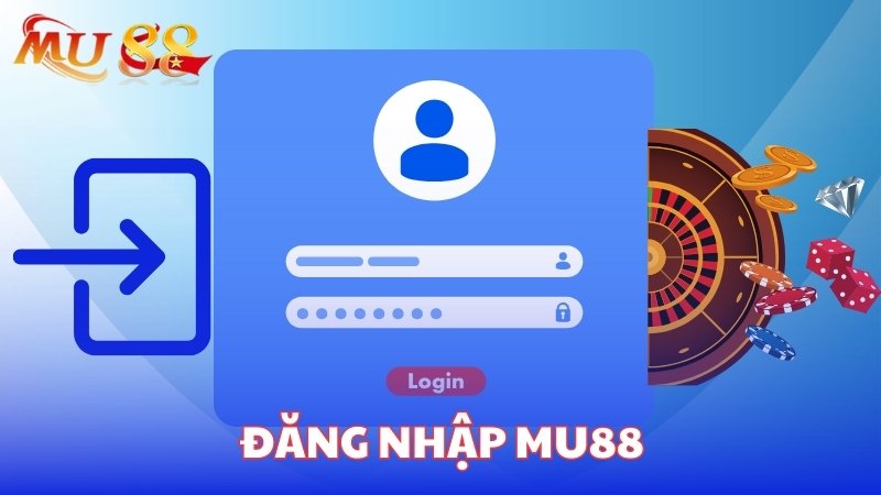 Giới thiệu về mu88 đăng nhập